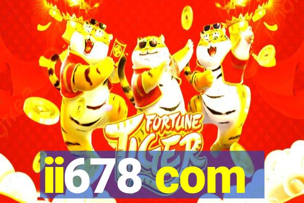 ii678 com